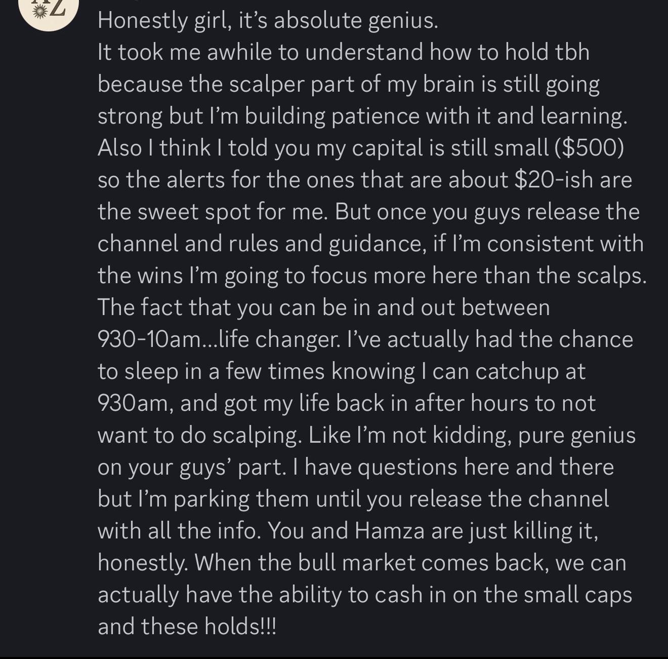 Life changer -- small capital strategy